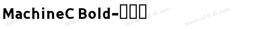 MachineC Bold字体转换